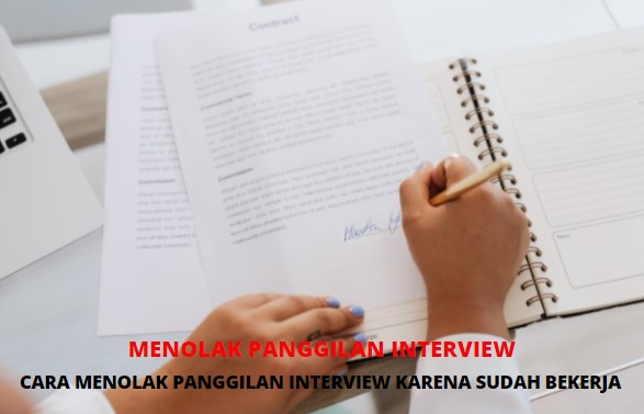 Cara Menolak Panggilan Interview Karena Sudah Bekerja