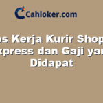 Tips Kerja Kurir Shopee Express dan Gaji yang Didapat